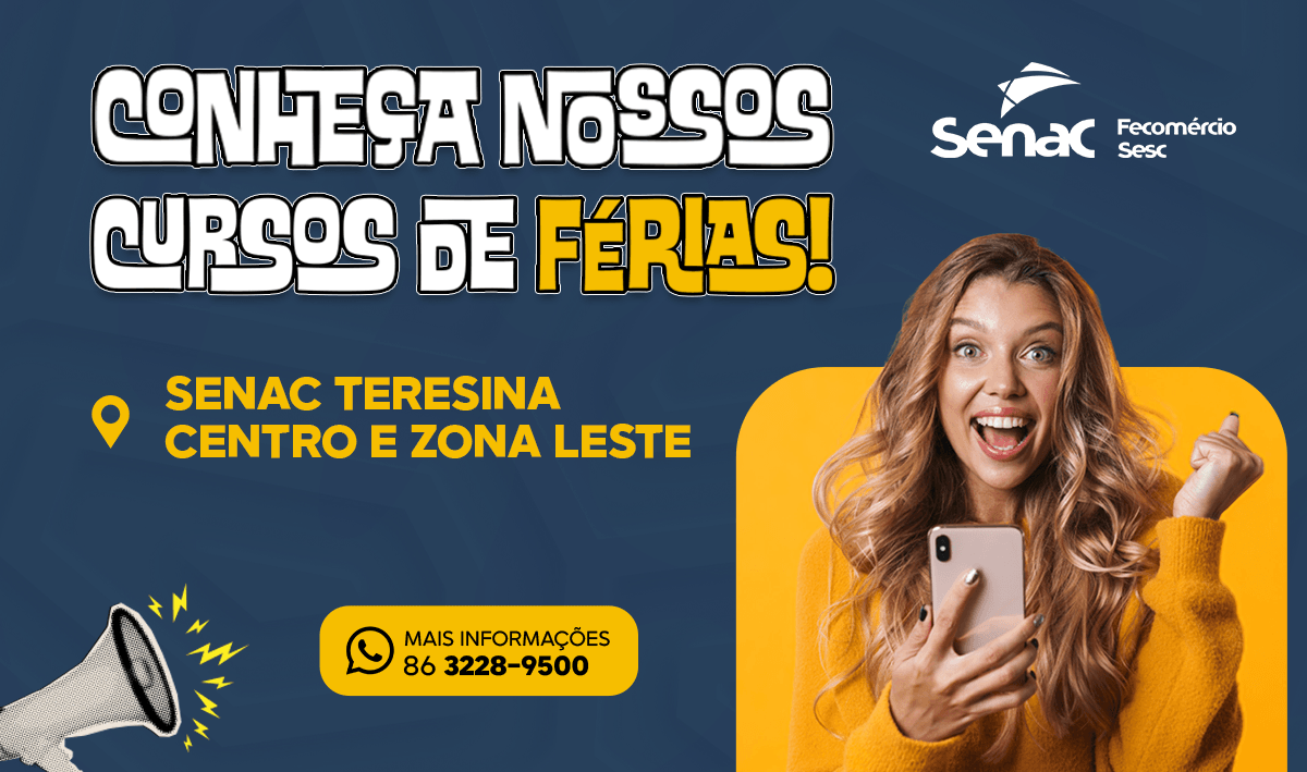 Conheça os Cursos de Férias em Teresina com opções nas áreas de tecnologia, gastronomia, moda, beleza e comunicação